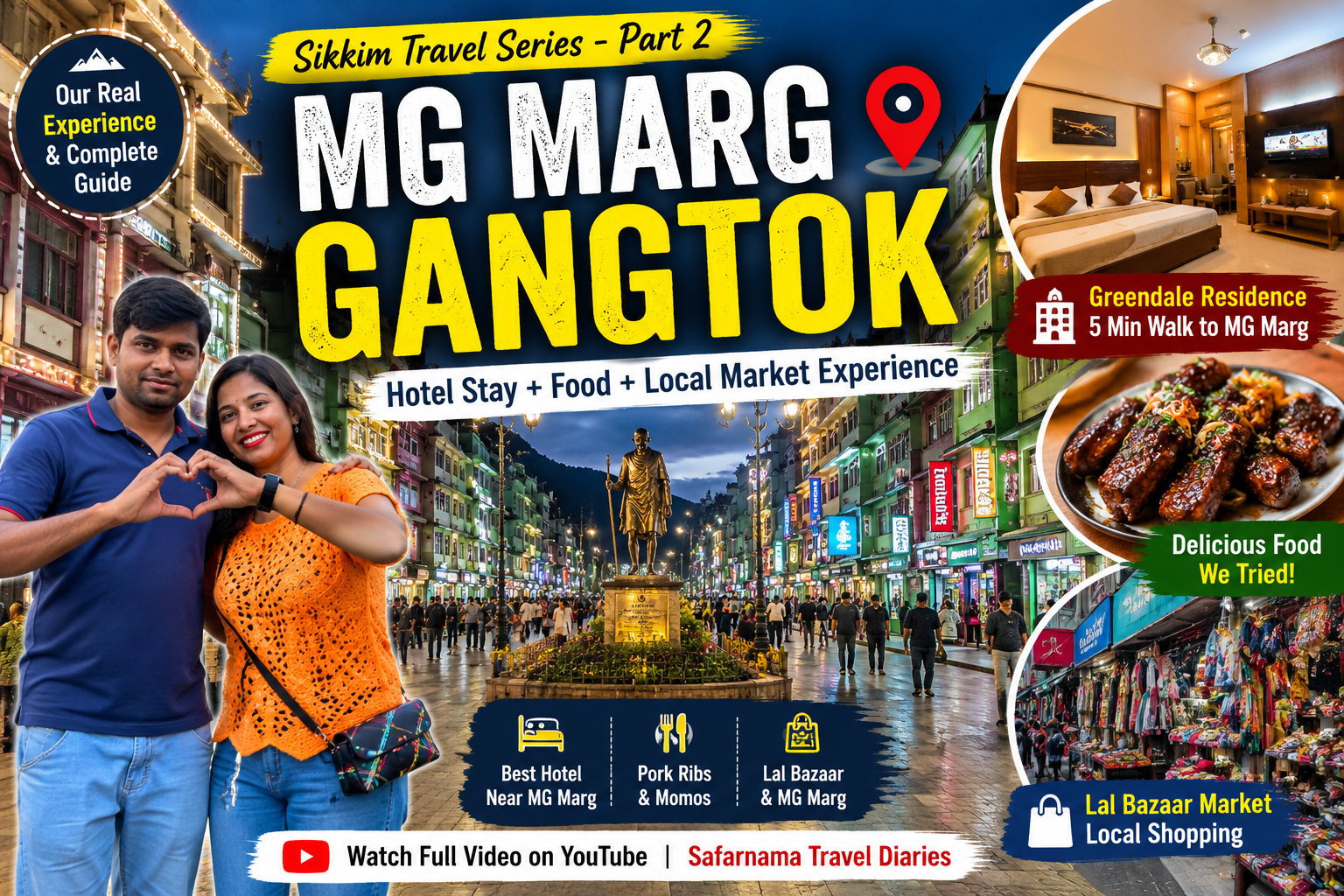MG Marg Gangtok travel guide hotel stay food shopping experience
